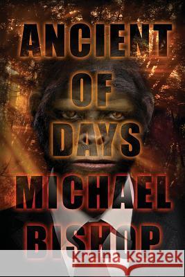 Ancient of Days Michael Bishop 9781933846392 Fairwood Press - książka