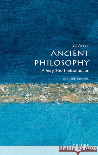 Ancient Philosophy: A Very Short Introduction Julia (Department of Philosophy, University of Arizona, Department of Philosophy, University of Arizona, Regents Profess 9780198805885 Oxford University Press - książka
