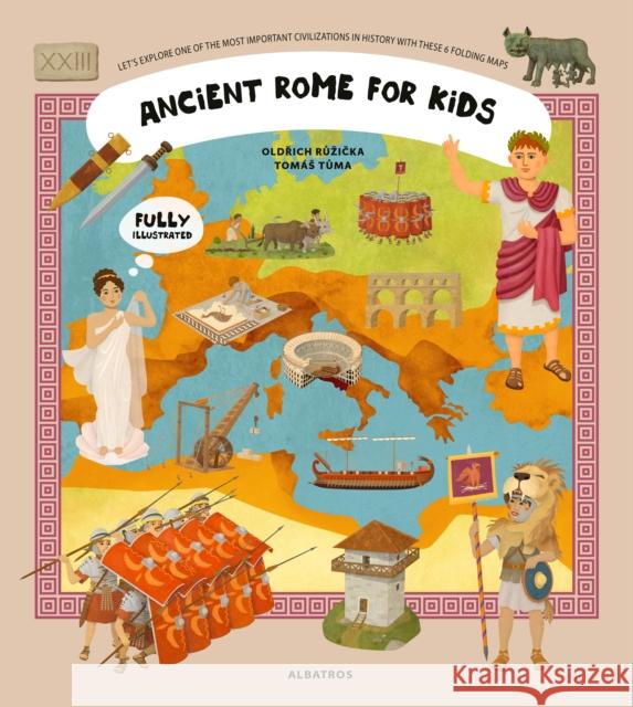 Ancient Rome for Kids Oldrich Ruzicka 9788000070971 Albatros Media - książka