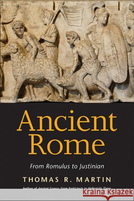 Ancient Rome: From Romulus to Justinian Martin, Thomas R. 9780300198317  - książka