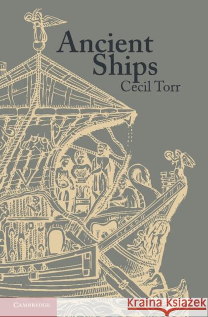 Ancient Ships Cecil Torr 9781107615717 Cambridge University Press - książka