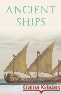 Ancient Ships Cecil Torr 9781528715461 Read & Co. Books - książka