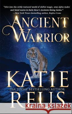 Ancient Warrior Katie Reus   9781635562866 Katie Reus K R Press LLC - książka