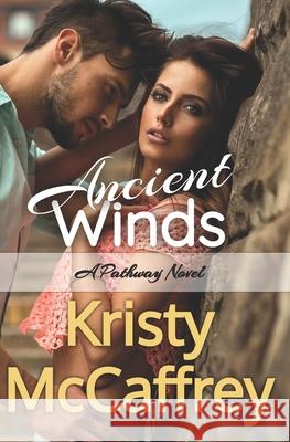 Ancient Winds Kristy McCaffrey 9781952801044 K. McCaffrey LLC - książka