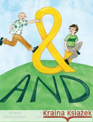 And Kerri Monnerat, Olivia Chalkley, Saige Hopkins 9798985011012 Kettlepot Press - książka