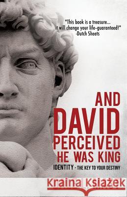 And David Perceived He Was King Dale L Mast 9781498430609 Xulon Press - książka