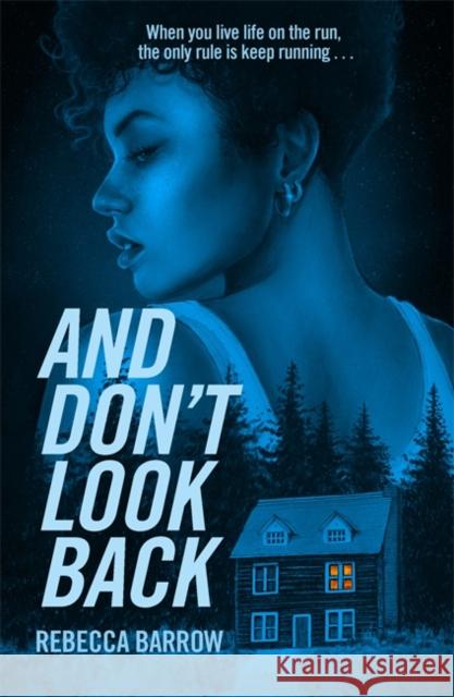 And Don't Look Back Rebecca Barrow 9781471413674 Hot Key Books - książka