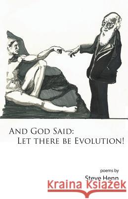 And God Said: Let There Be Evolution! Henn, Steve 9781935520627 Nyq Books - książka