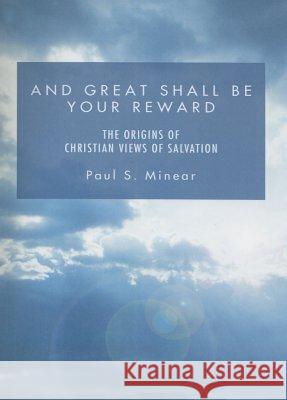 And Great Shall Be Your Reward Paul S. Minear 9781597521932 Wipf & Stock Publishers - książka