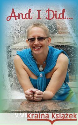 And I Did . . . Susan D. Crum-Teague 9781939289476 Express Editions - książka