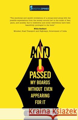 And I Passed My Boards Without Even Appearing For It Naiyah Prakash 9788197687686 Digital Spines - książka