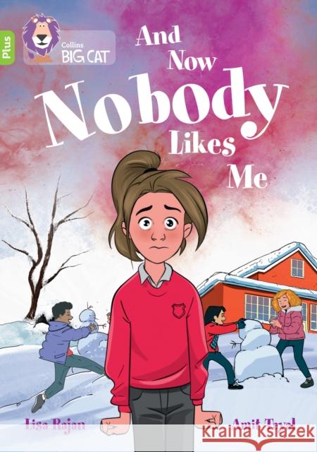 And Now Nobody Likes Me: Band 11+/Lime Plus Lisa Rajan 9780008553470 HarperCollins Publishers - książka