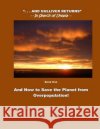 And Now to Save the Planet from Overpopulation: Touch Down Lemuel Gullive Jacqueline Slow 9781502359636 Createspace