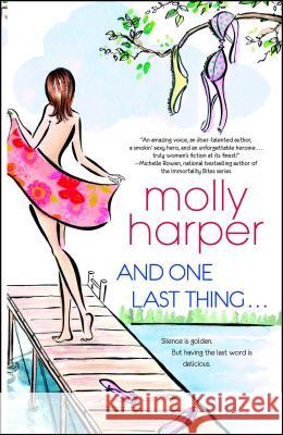 And One Last Thing ... Molly Harper 9781439168776 Pocket Books - książka
