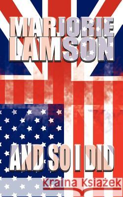 And So I Did Marjorie Lamson 9781844012091 New Generation Publishing - książka