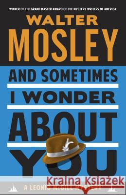 And Sometimes I Wonder about You Walter Mosley 9780804172097 Vintage - książka
