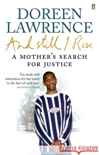 And Still I Rise Doreen Lawrence 9780571234592 Faber & Faber - książka