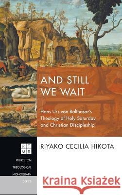 And Still We Wait Riyako Cecilia Hikota 9781532605611 Pickwick Publications - książka
