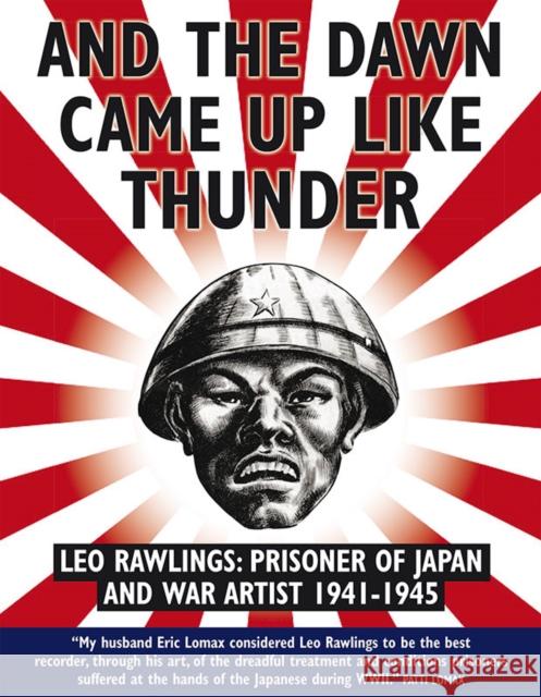 And The Dawn Cane Up Like Thunder Leo Rawlings 9781905802944 Myrmidon Books Ltd - książka