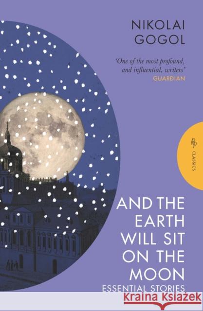 And the Earth Will Sit on the Moon: Essential Stories  9781805330332 Pushkin Press - książka