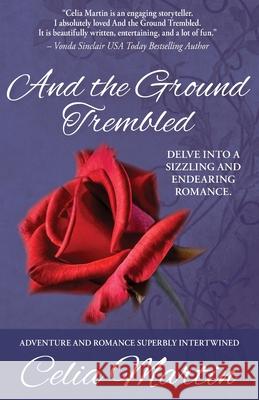 And the Ground Trembled Celia Martin 9781952685101 Kitsap Publishing - książka