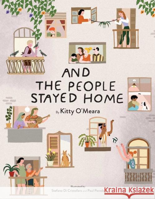 And the People Stayed Home Kitty O'Meara 9781734761788 Tra Publishing - książka