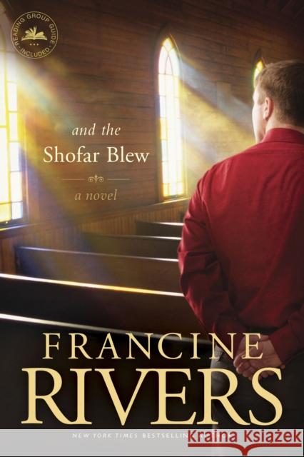 And the Shofar Blew Rivers, Francine 9781414370675 Tyndale House Publishers - książka