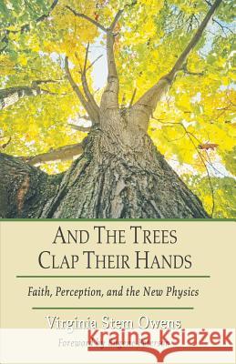 And the Trees Clap Their Hands Virginia Stem Owens 9781597520836 Wipf & Stock Publishers - książka