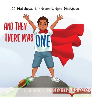 And Then There Was One: A Story to Help Kids Cope with Grief and Loss Kristen Matthews, Cj Matthews 9781952733420 Blankies 4 My Buddies, LLC - książka