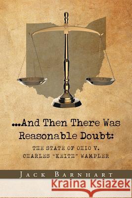 ...And Then There Was Reasonable Doubt: The State of Ohio v. Charles 