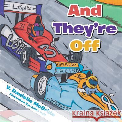 And They're Off V Danielle McBride   9781480837904 Archway Publishing - książka