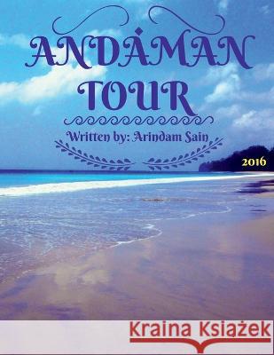 Andaman Tour Arindam Sain 9781638063360 Notion Press - książka