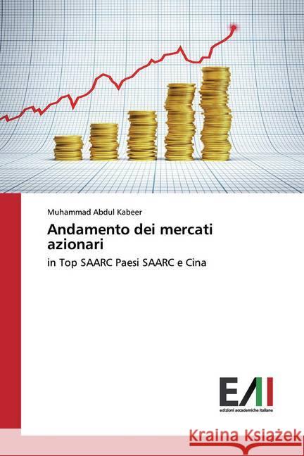 Andamento dei mercati azionari : in Top SAARC Paesi SAARC e Cina Abdul Kabeer, Muhammad 9786202090360 Edizioni Accademiche Italiane - książka