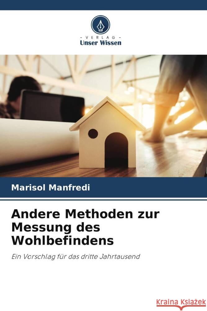 Andere Methoden zur Messung des Wohlbefindens Manfredi, Marisol 9786206435396 Verlag Unser Wissen - książka