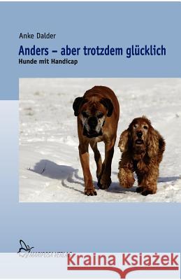 Anders - Aber Trotzdem Gl Cklich Dalder, Anke   9783927708396 Mariposa - książka