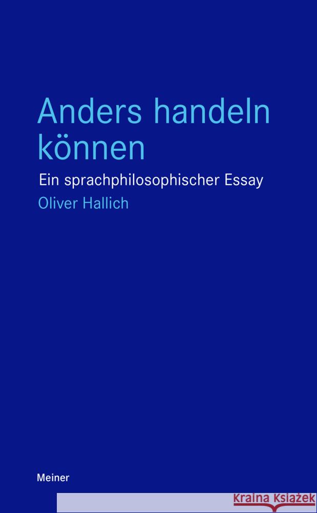 Anders handeln können Hallich, Oliver 9783787342464 Meiner - książka