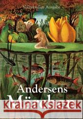Andersens Märchen : Vollständige Ausgabe Andersen, Hans Chr. Mann, Mathilde  9783866475465 Anaconda - książka