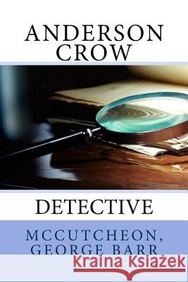 Anderson Crow: Detective McCutcheon Georg Sir Angels 9781973747307 Createspace Independent Publishing Platform - książka