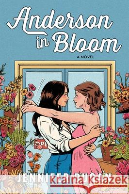 Anderson in Bloom: A Novel Jennifer Dugan 9780063420311 Avon Books - książka