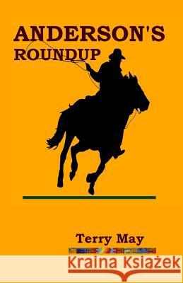 Anderson's Roundup Terry May 9780983181750 Rock Hill Publishing - książka