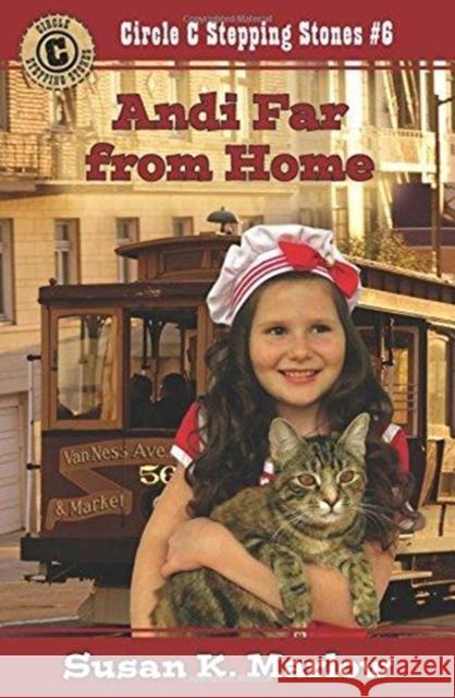 Andi Far from Home Susan K. Marlow 9780825444357 Kregel Publications - książka