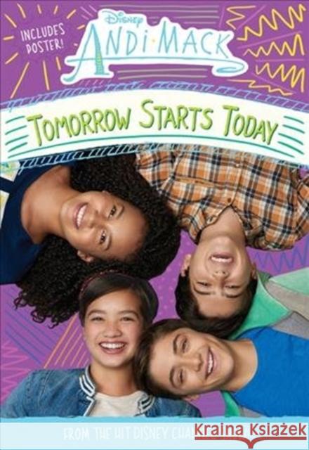 Andi Mack Tomorrow Starts Today Disney Book Group 9781368026796 Disney Press - książka