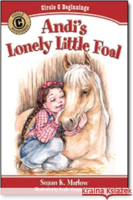 Andi's Lonely Little Foal Susan K. Marlow 9780825441851 Kregel Publications - książka