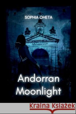 Andorran Moonlight Oheta Sophia 9787214952486 OS Pub - książka