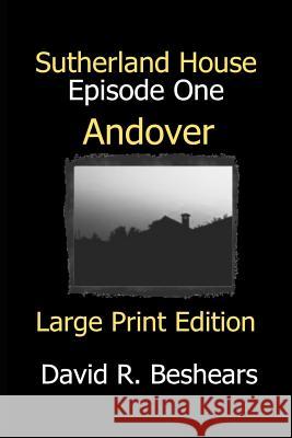 Andover: Large Print Edition David R Beshears 9781947231122 Greybeard Publishing - książka
