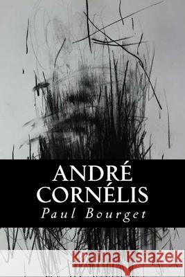 André Cornélis Bourget, Paul 9781985150454 Createspace Independent Publishing Platform - książka