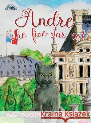 André the Five-Star Cat Hammond, Alma 9780998536248 Sweetbeet Books - książka