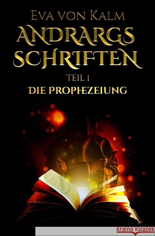 Andrargs Schriften von Kalm, Eva 9783985280551 Shadodex-Verlag der Schatten - książka