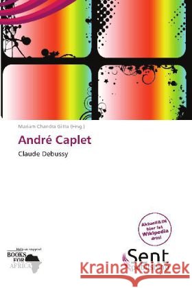 André Caplet  9786137839195 Sent publishing - książka