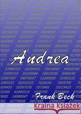 Andrea Frank Beck 9781326251925 Lulu.com - książka